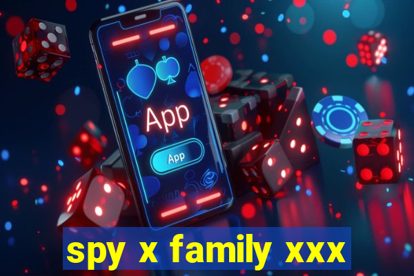 spy x family xxx